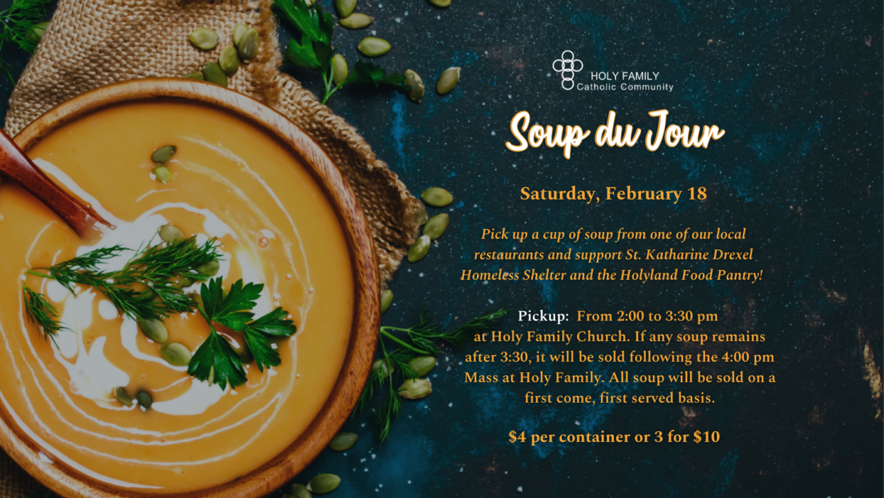 Soup du Jour Holy Family Catholic Church Soup du Jour Holy Family Catholic Church