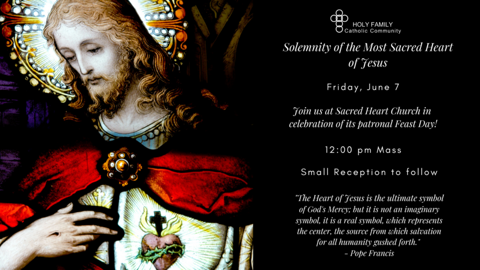 Sacred Heart Feast Day and Reception Holy Family Catholic Church